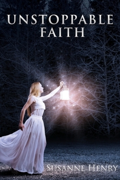 Paperback Unstoppable Faith: A Book of Inspirational Poems Book