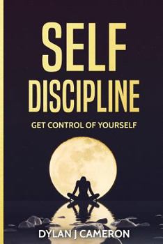 Paperback SELF-DISCIPLINE, Get Control of Yourself Book