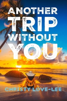 Paperback Another Trip Without You Book