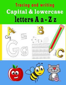 Paperback Tracing and Writing Capital &lowercase Letters A A - Z Z: Workbook Book