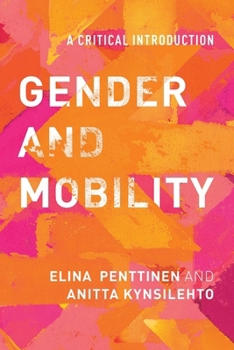 Paperback Gender and Mobility: A Critical Introduction Book