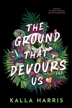 Paperback The Ground That Devours Us Book