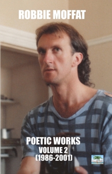 Paperback Poetic Works: Volume 2 (1986 2001) Book