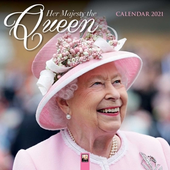 Calendar Her Majesty the Queen Wall Calendar 2021 (Art Calendar) Book