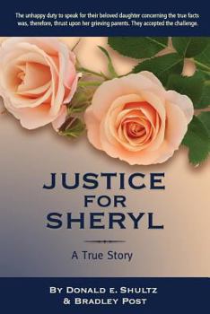 Paperback Justice for Sheryl - A True Story Book