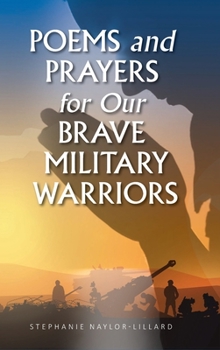 Hardcover Poems and Prayers for Our Brave Military Warriors Book