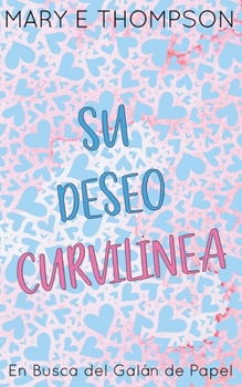 Paperback Su Deseo Curvilínea: Edición especial discreta [Spanish] Book