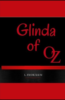 Glinda of Oz Illustrated
