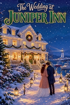 The Wedding at Juniper Inn (Juniper Bay)