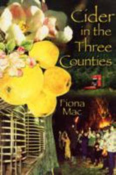 Paperback Ciderlore : Cider in the Three Counties Book