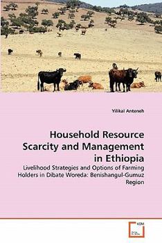 Paperback Household Resource Scarcity and Management in Ethiopia Book
