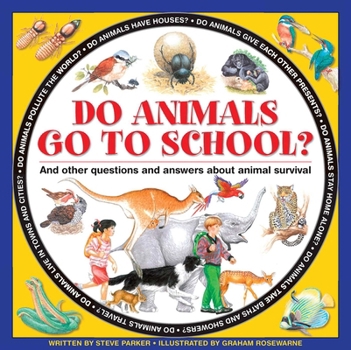 Do Animals Go to School? - Book  of the Ask About Animals