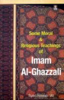 Paperback Some Moral and Religious Teaching of Imran Al Ghazzali Book