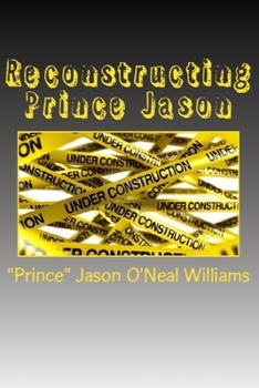 Paperback Reconstructing Prince Jason Book