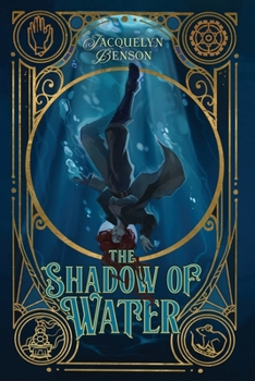The Shadow of Water - Book #2 of the Charismatics