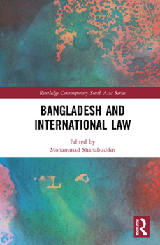 Hardcover Bangladesh and International Law Book