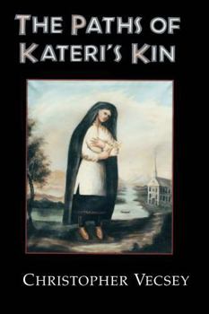 Hardcover Paths of Kateri's Kin Book