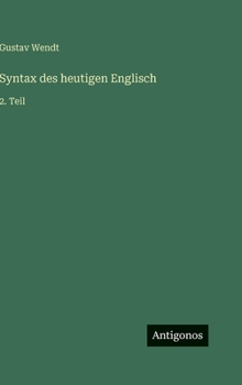 Syntax des heutigen Englisch: 2. Teil