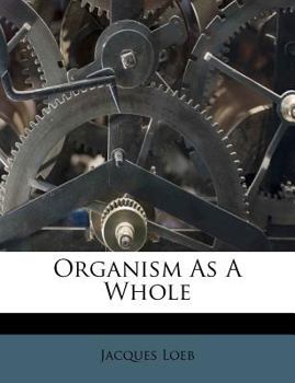 Paperback Organism as a Whole Book