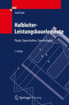 Hardcover Halbleiter-Leistungsbauelemente: Physik, Eigenschaften, Zuverlässigkeit [German] Book