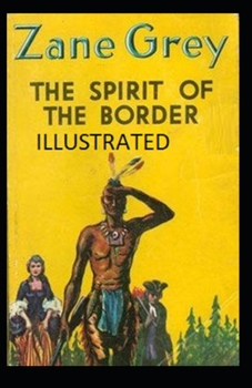 Paperback The Spirit of the Border Illustrated Book