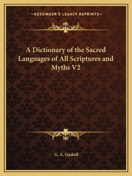 Paperback A Dictionary of the Sacred Languages of All Scriptures and Myths V2 Book