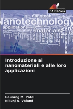 Introduzione ai nanomateriali e alle loro applicazioni (Italian Edition)