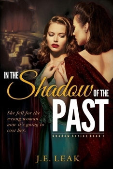 In the Shadow of the Past - Book #1 of the Shadow