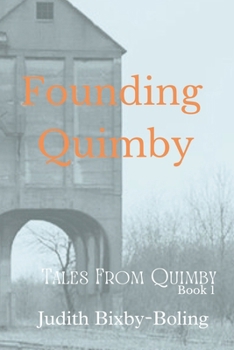 Paperback Founding Quimby Book