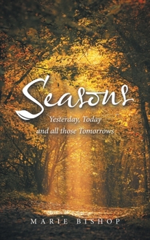Paperback Seasons: Yesterday, Today and All Those Tomorrows Book