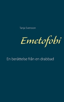Paperback Emetofobi: En berättelse från en drabbad [Swedish] Book