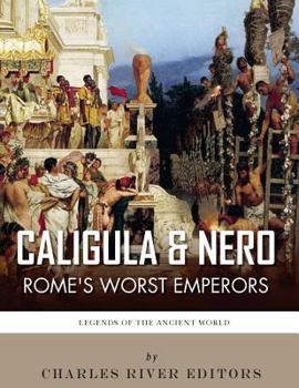 Paperback Caligula & Nero: Rome's Worst Emperors Book