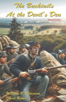 The Bucktails at the Devil's Den Second Edition (The Bucktails Civil War Series)