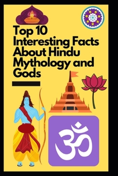 Top 10 Interesting Facts About Hindu Mythology and Gods