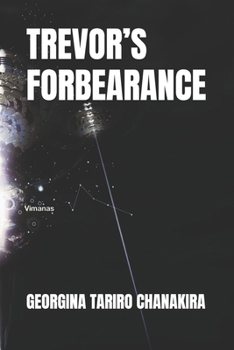 TREVOR’S FORBEARANCE