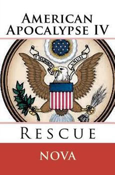 Paperback American Apocalypse IV: Rescue Book