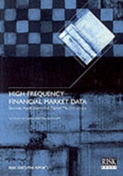 Hardcover High-Frequency Financial Market Data: Sources, Applications and Market Microstructure Book