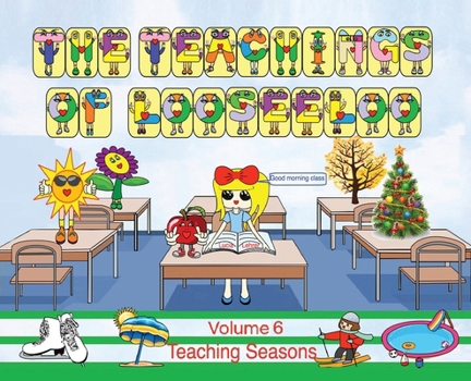 The Teachings of looseeloo: Teaching Seasons