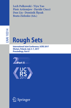 Paperback Rough Sets: International Joint Conference, Ijcrs 2017, Olsztyn, Poland, July 3-7, 2017, Proceedings, Part II Book