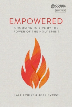 Paperback Empowered: Choosing to Live by the Power of the Holy Spirit Book