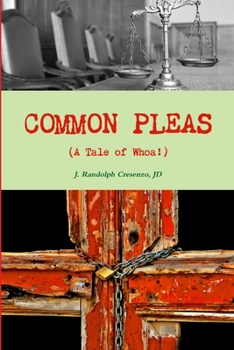 Paperback COMMON PLEAS (A Tale of Whoa!) Book