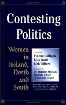 Paperback Contesting Politics: Women in Ireland Book