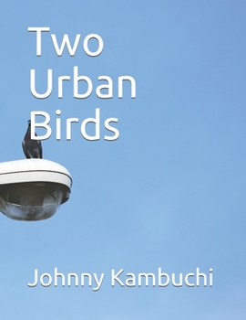 Paperback Two Urban Birds Book