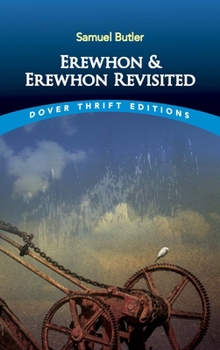 Paperback Erewhon and Erewhon Revisited Book