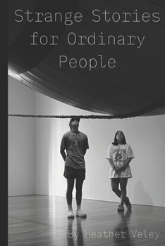 Paperback Strange Stories for Ordinary People Book