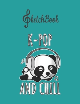 Paperback SketchBook: Kpop And Chill Blank Kpop Sketchbook for Girls Teens Kids Journal College Marble Size UnLined Notebook 110 Pages of 8. Book