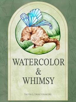 Hardcover Watercolor and Whimsy Book