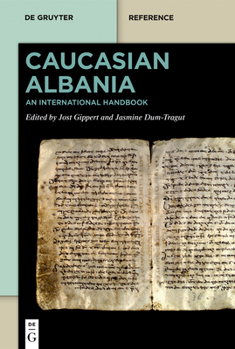 Hardcover Caucasian Albania: An International Handbook Book