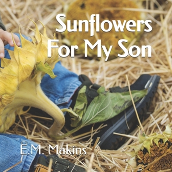 Paperback Sunflowers For My Son Book