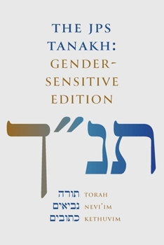 Hardcover The JPS Tanakh: Gender-Sensitive Edition Book